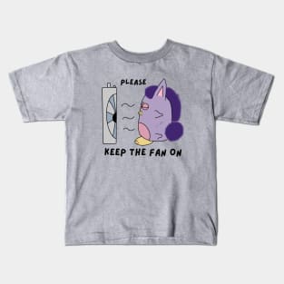 Please Keep The Fan On Kids T-Shirt